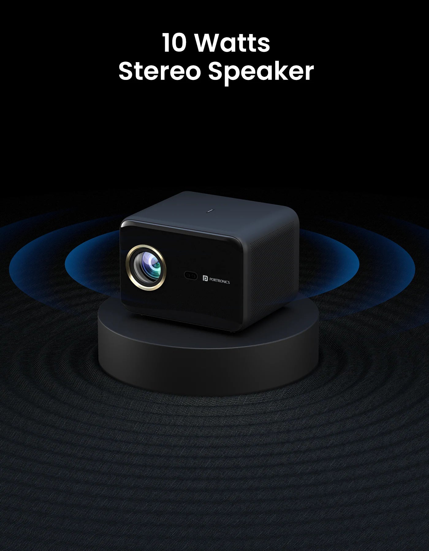 Portonics Beem 460
Bright and Sharp Display | Cinematic Sound Experience | Picture-Perfect Projection